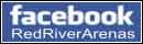 facebook.com/RedRiverArenas